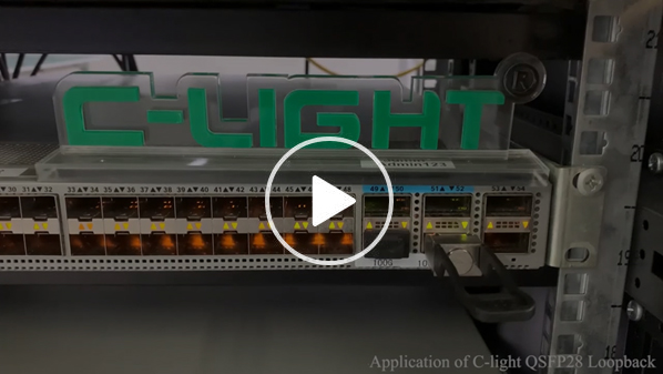 Application of C-light 100G QSFP28 Loopback on Cisco, Dell, Juniper & Huawei switches.mp4_20211129_091111.568.jpg