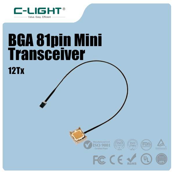 BGA 81pin Mini 12Tx Transceiver