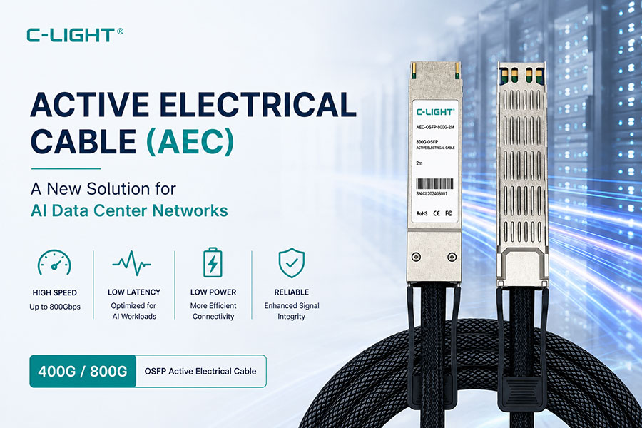 Active Electrical Cable (AEC)丨New Solution for AI Data Center Networks