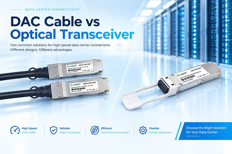 DAC Cable vs Optical Transceiver